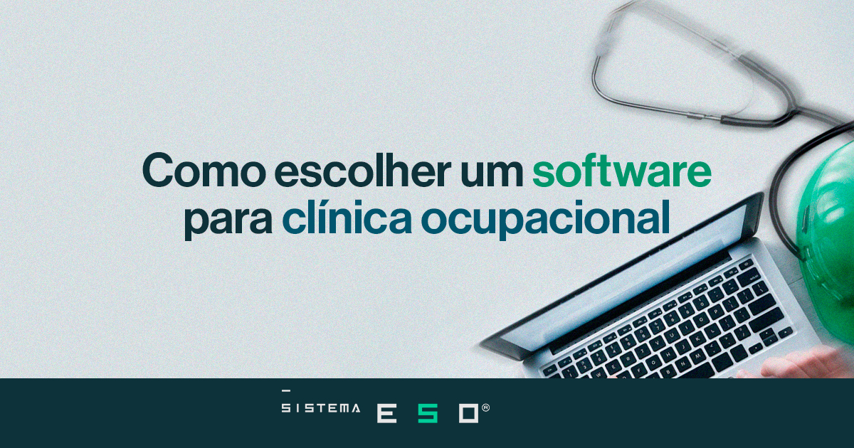 Como escolher um software para clínica ocupacional