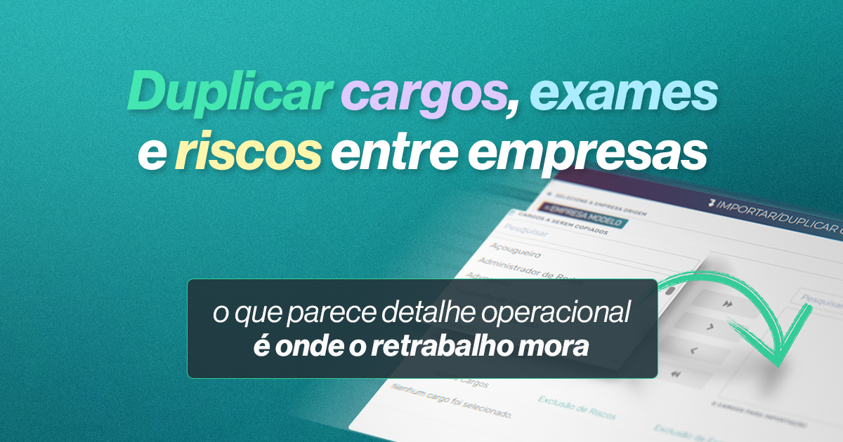 Duplicar cargos, exames e riscos entre empresas: o que parece detalhe operacional é onde o retrabalho mora