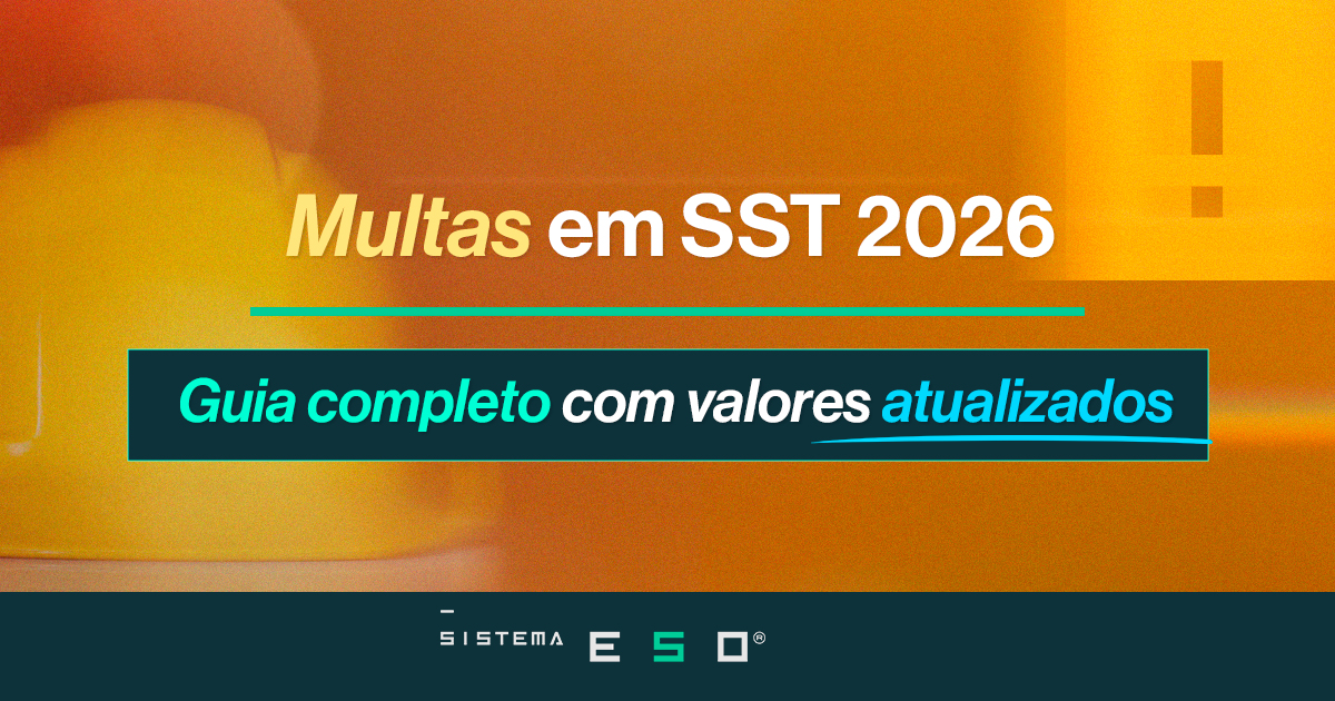 Multas em SST 2026: guia completo com valores atualizados
