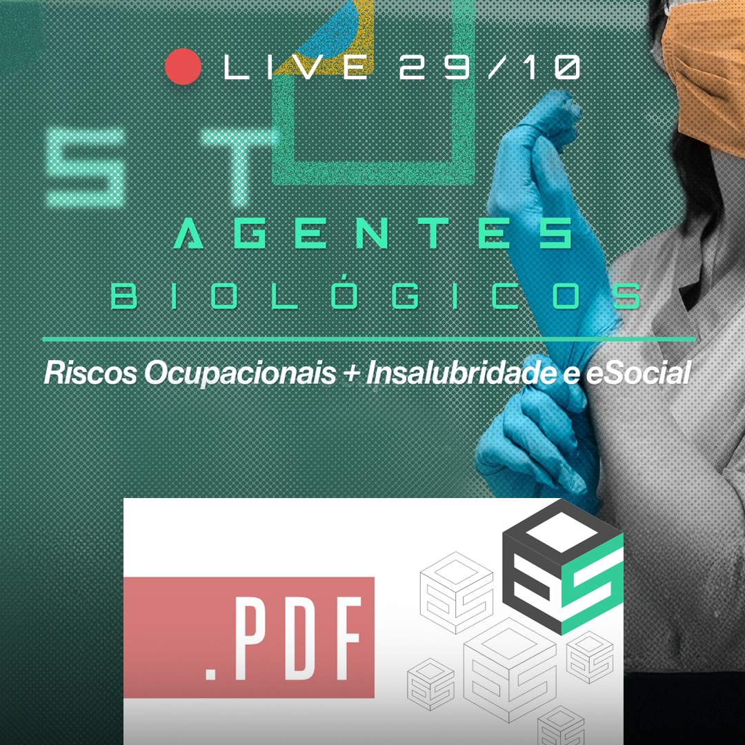 Baixar Slides da LIVE sobre Agentes Biológicos no eSocial e Insalubridade
