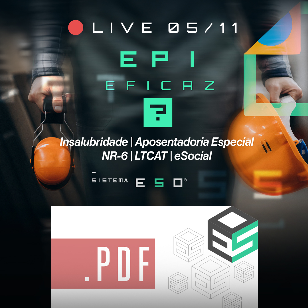 Baixar Slides da LIVE sobre EPI Eficaz para Insalubridade e Aposentadoria Especial
