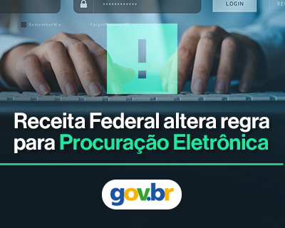 Nova Regra para Procuração Eletrônica: Passo a Passo para Autorizações de Acesso