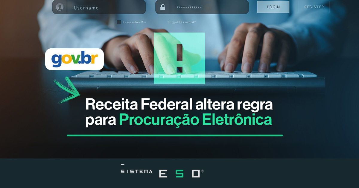 Nova Regra para Procuração Eletrônica: Passo a Passo para Autorizações de Acesso