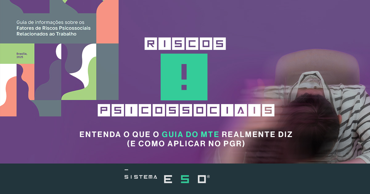 Riscos Psicossociais na Nova NR-1: Guia do MTE, Avaliação no PGR e Checklist Prático